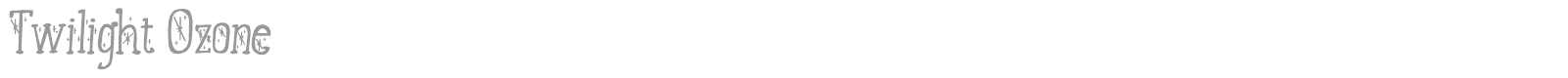 Twilight Ozone font preview